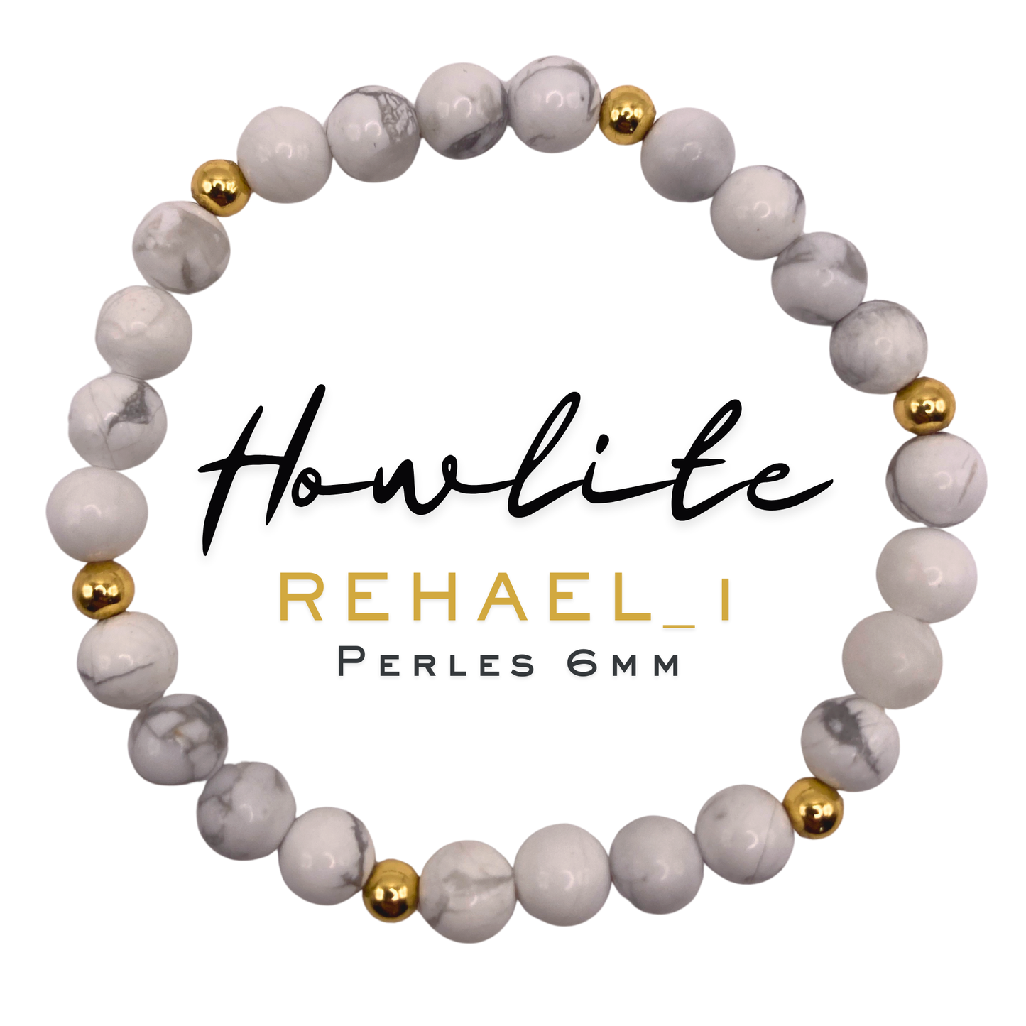 Bracelet sur mesure_Collection "REHAEL"_HOWLITE_Modèle 1