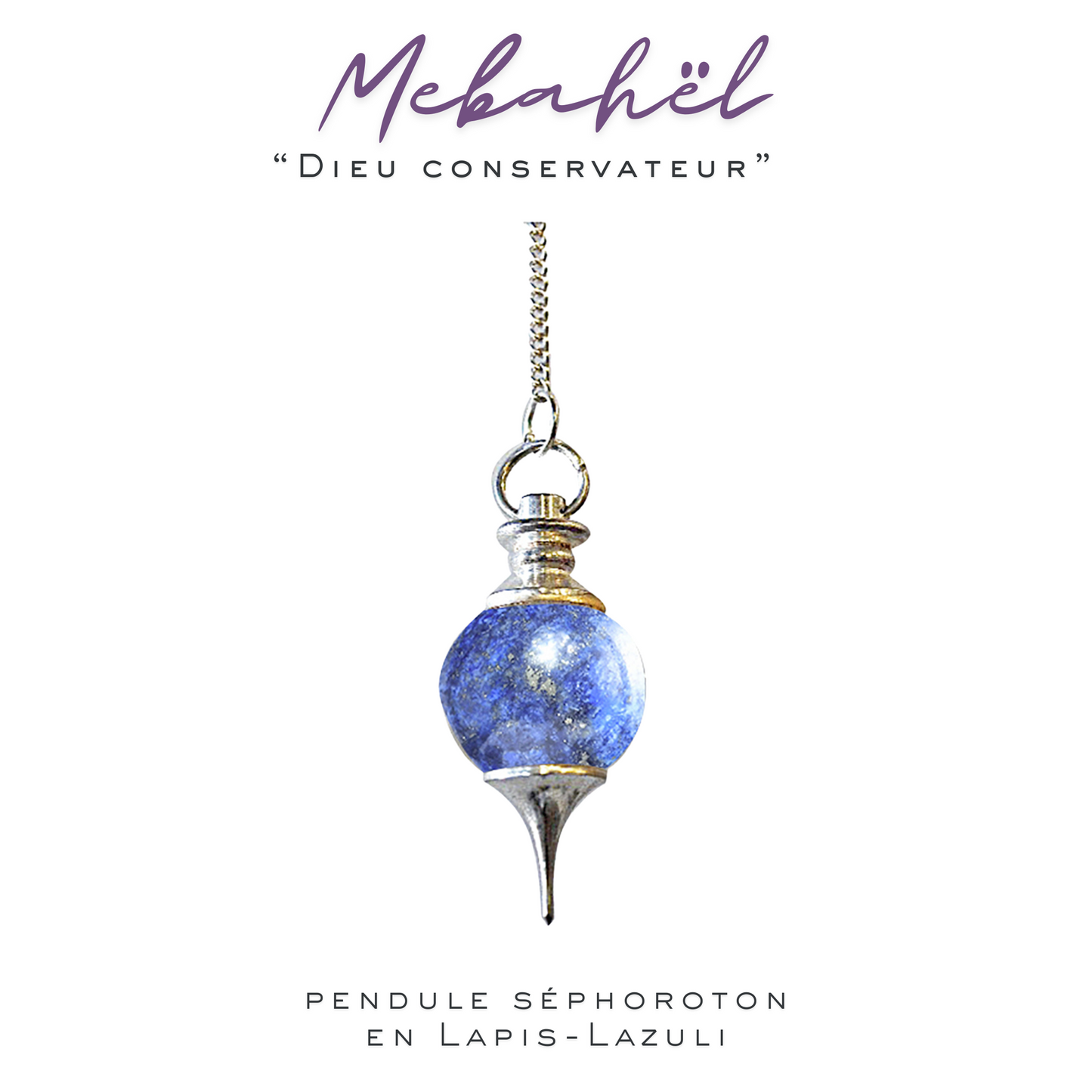 Pendule Séphoroton_Lapis-Lazuli_Modèle "MEBAHEL"