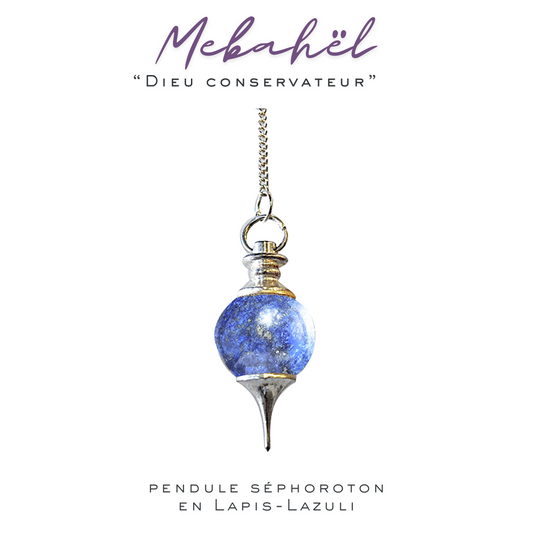 Pendule Séphoroton_Lapis-Lazuli_Modèle "MEBAHEL"